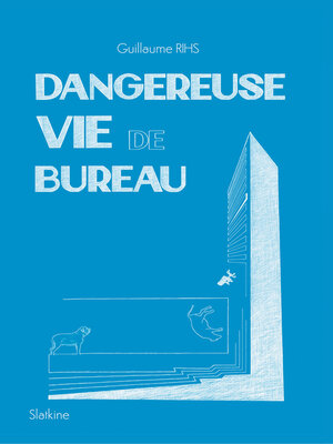 cover image of Dangereuse vie de bureau